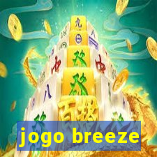 jogo breeze